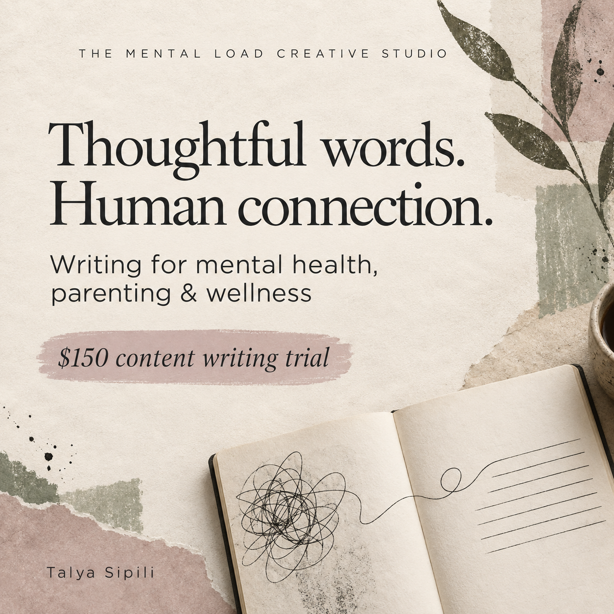 The Mental Load Creative Studio: Thoughtful words. Human connection. A notebook illustration with a tangled line becoming clear.